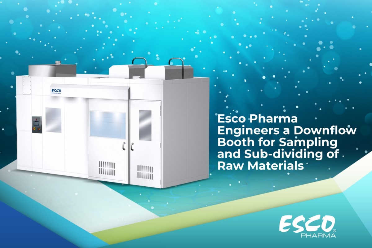 Esco Pharma Engineers a Downflow Booth for Sampling and Sub-dividing of Raw Materials
