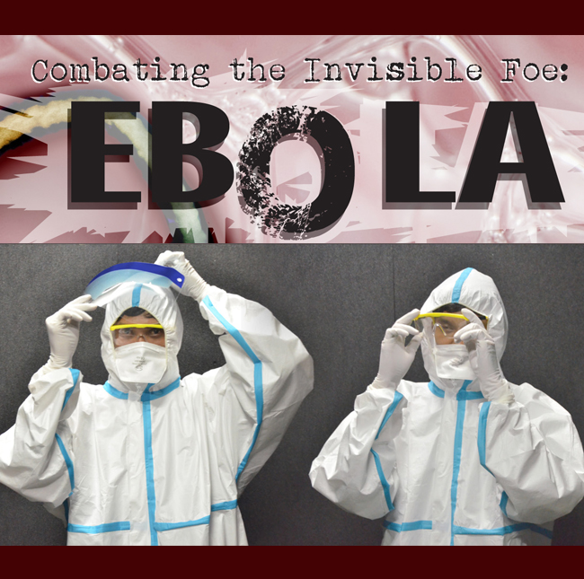 Combating the Invisible Foe | Ebola